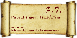 Petschinger Ticiána névjegykártya